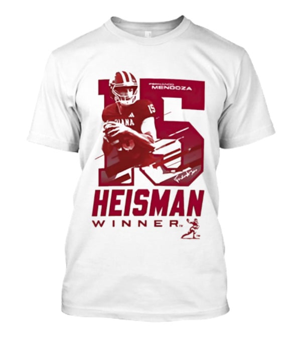 Indiana Hoosiers Football Heisman Winner 15 Fernando Mendoza T-Shirt