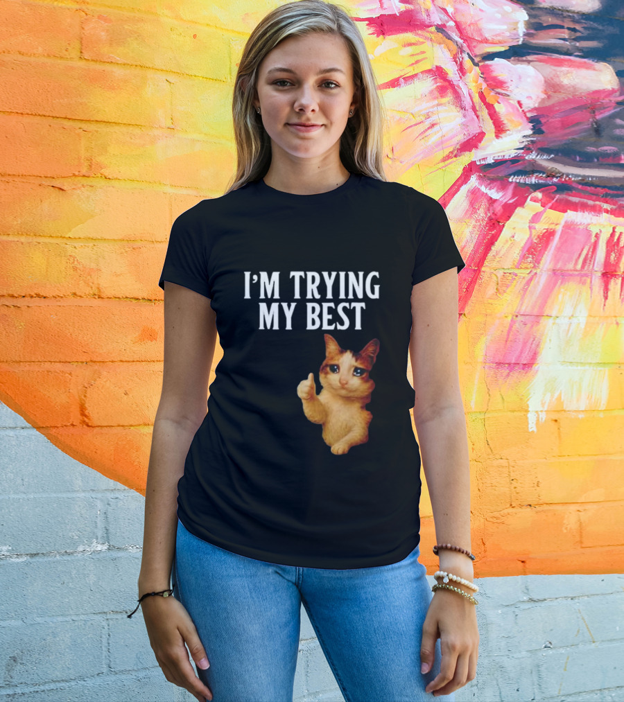 I'm Trying My Best Crying Cat Meme Funny Thumbs Up T-Shirt