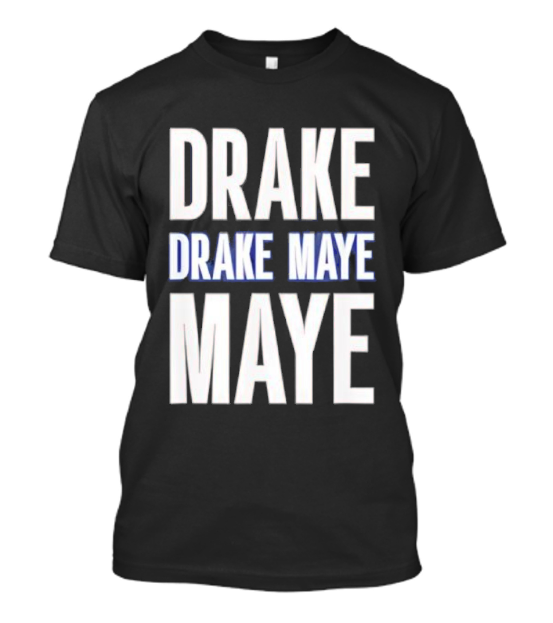 Drake Drake Maye Maye T-Shirt