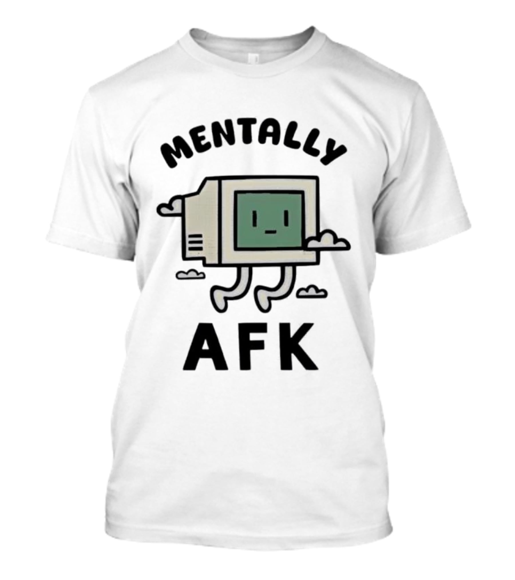 Mentally AFK Cute Floating Computer Face With Legs And Clouds T-Shirt
