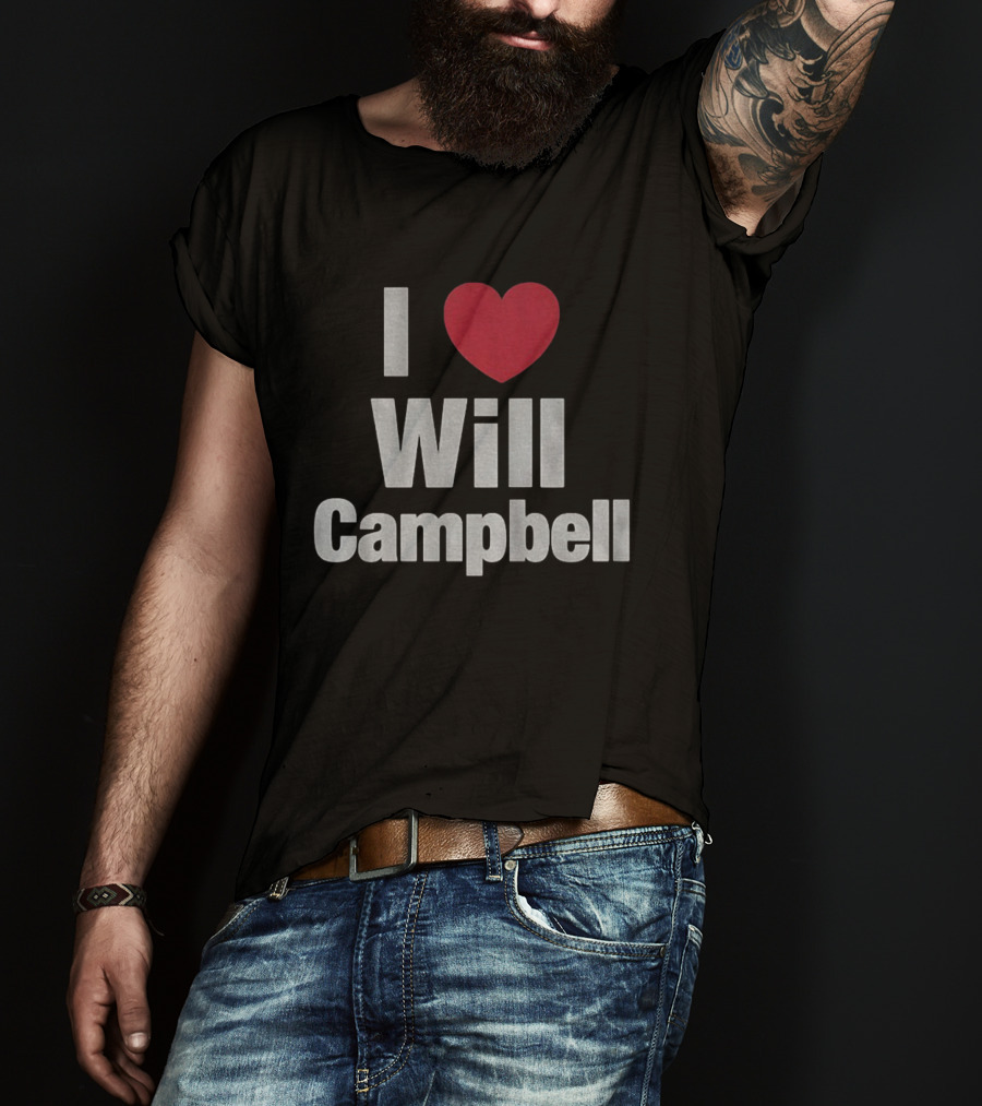 I Love Will Campbell New England Patriots NFL Football 2025 T-Shirt