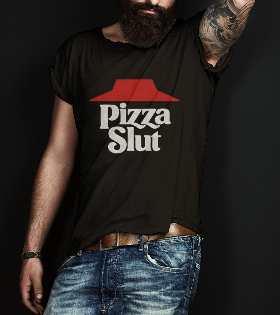 Pizza Slut Funny Pizza Lovers Parody Design T-Shirt