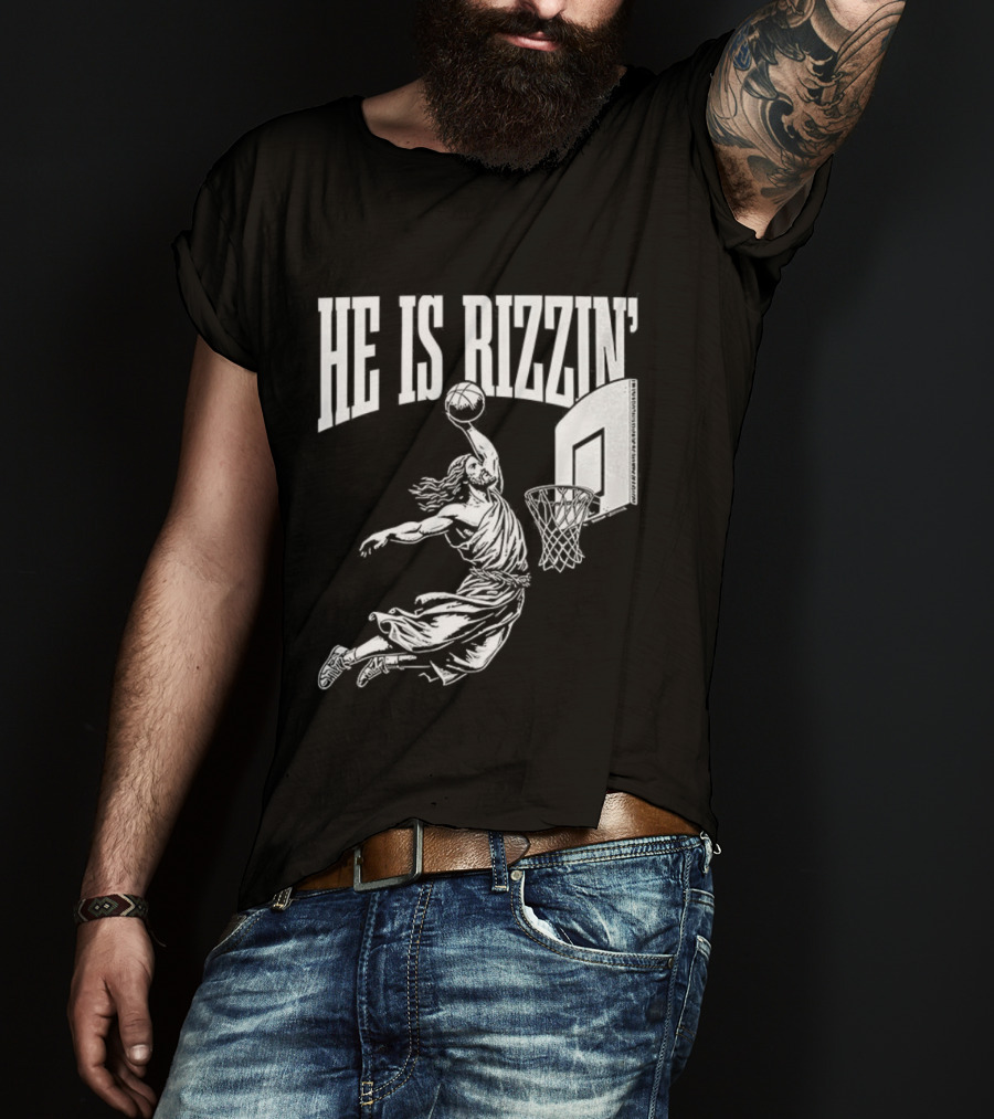 He Is Rizzin Dunk Basketball T-Shirt