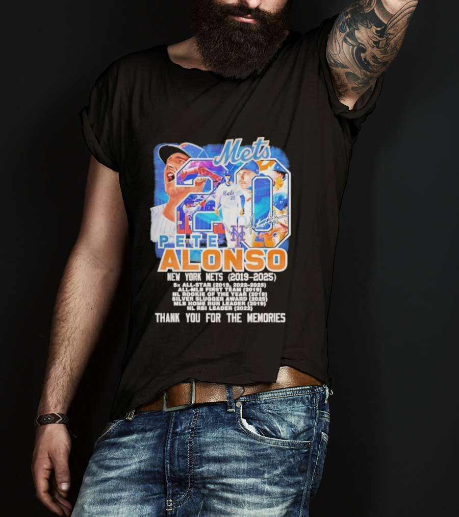 New York Mets Pete Alonso 20 2019 2025 Thank You For The Memories T-Shirt