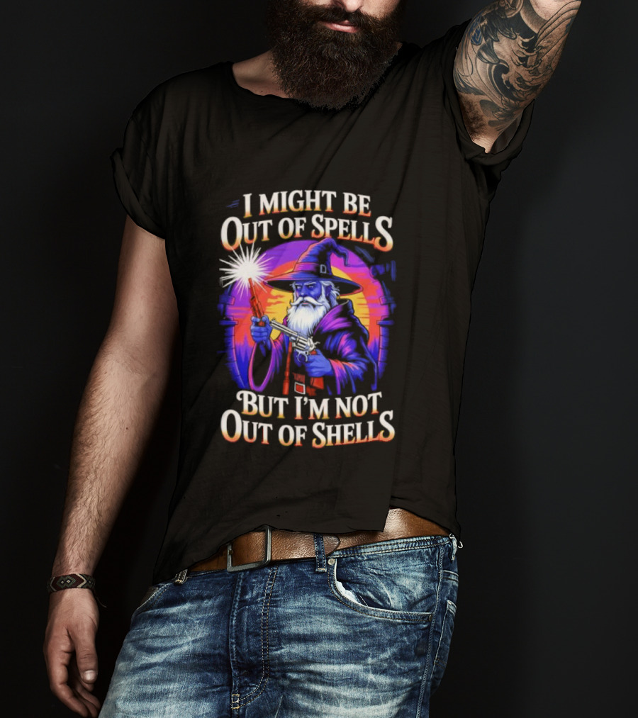 Wizard I Might Be Out Of Spells But I'm Not Out Of Shells Retro Wizard With Gun T-Shirt