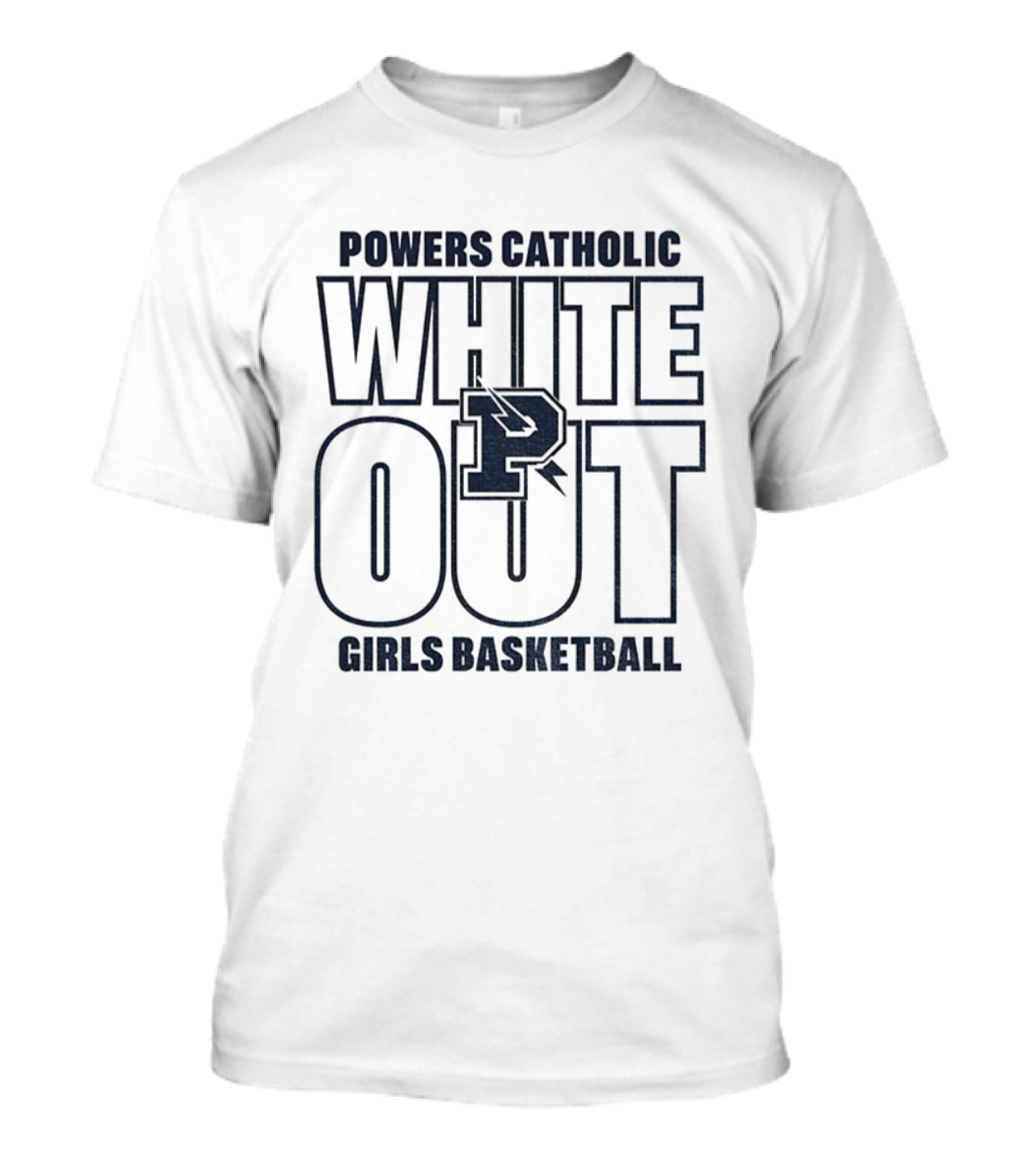 Powers Catholic White Out Girls Basketball P T-Shirt