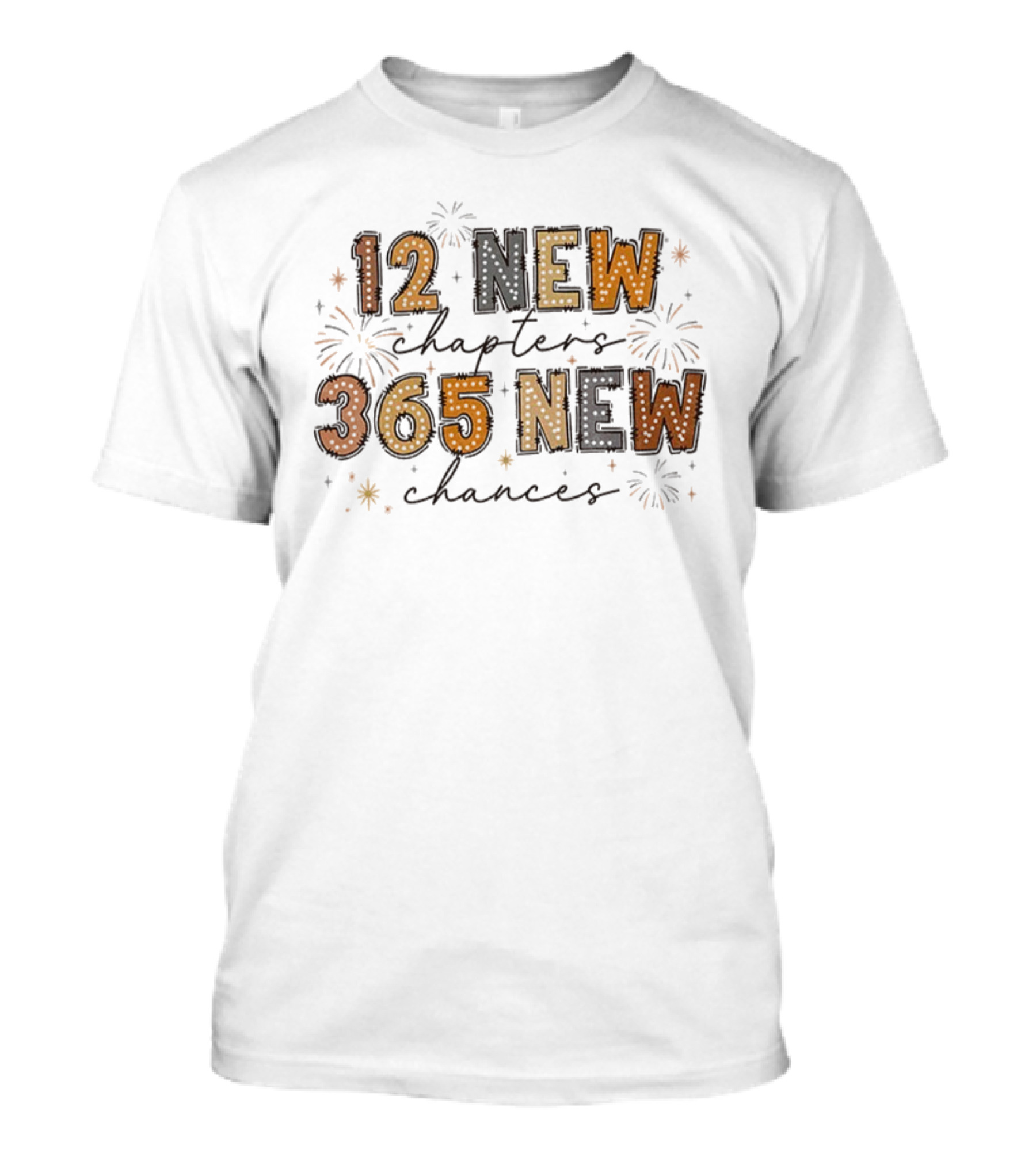 12 New Chapters 365 New Chances Fireworks Celebration 2026 T-Shirt