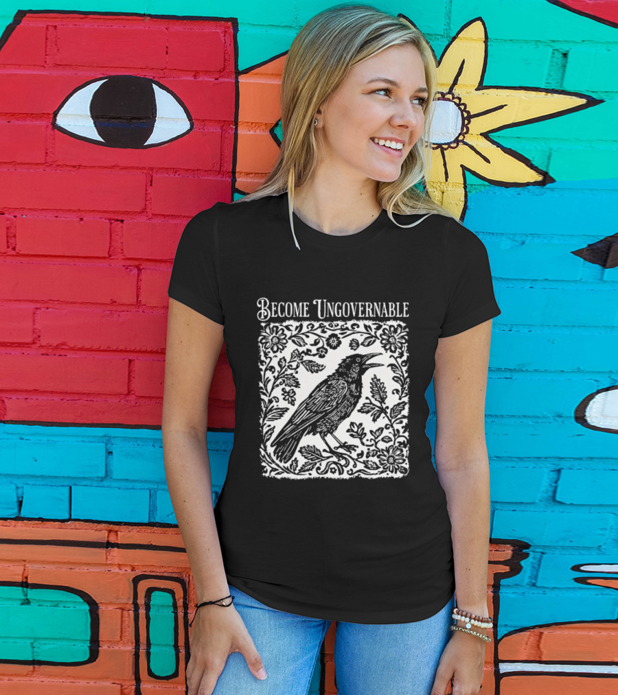 Become Ungovernable Bird Floral T-Shirt