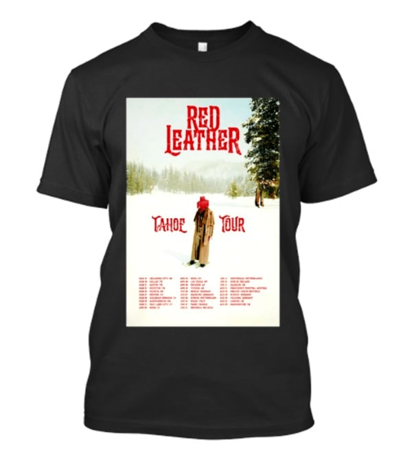 Red Leather Tahoe Tour 2026 Dates Red Hat Snowy Scenery T-Shirt
