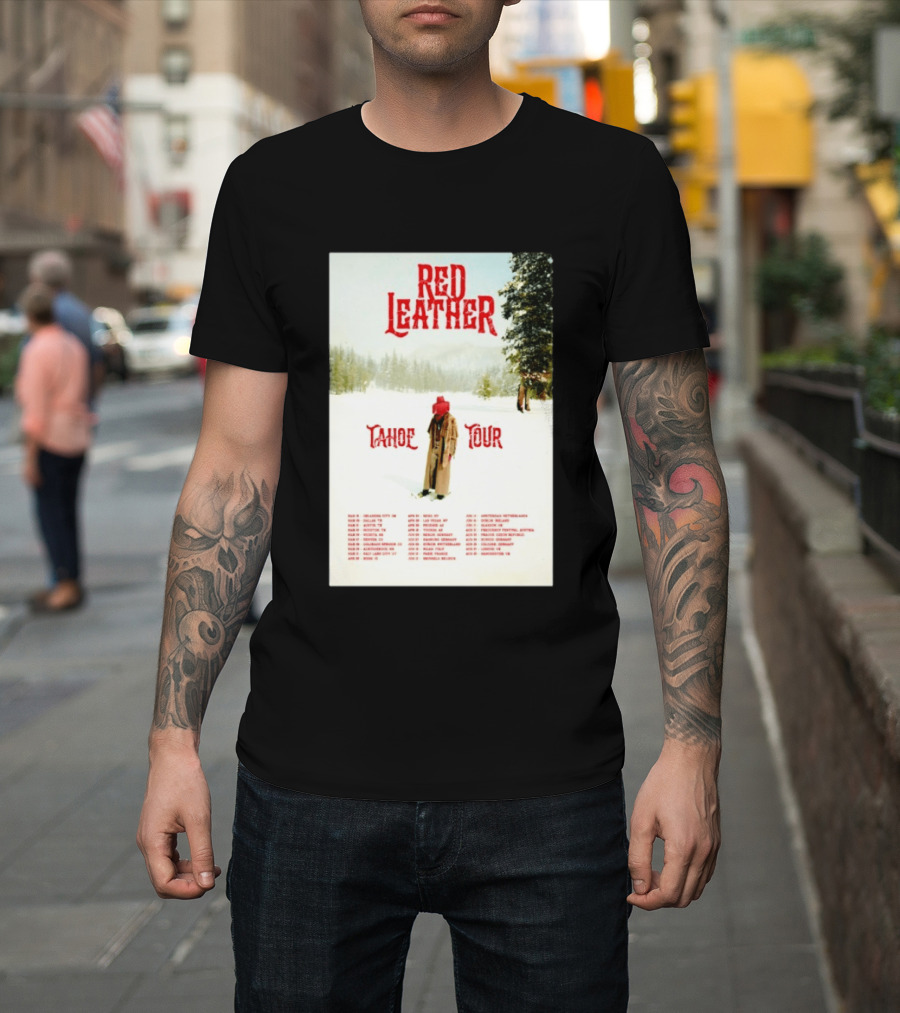 Red Leather Tahoe Tour 2026 Dates Red Hat Snowy Scenery T-Shirt