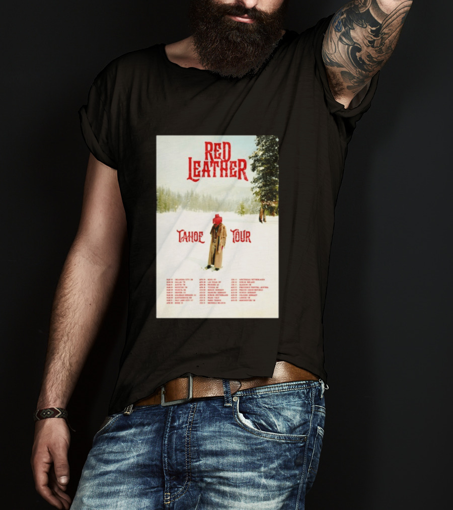 Red Leather Tahoe Tour 2026 Dates Red Hat Snowy Scenery T-Shirt