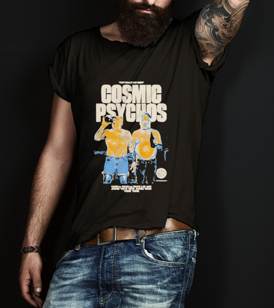 Cosmic Psychos I Really Like Beer Tour 2013 Australia T-Shirt