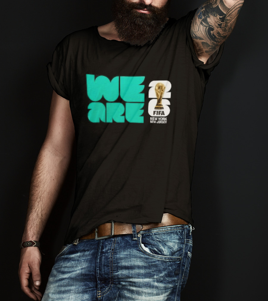 We Are FIFA World Cup 2026 New York T-Shirt