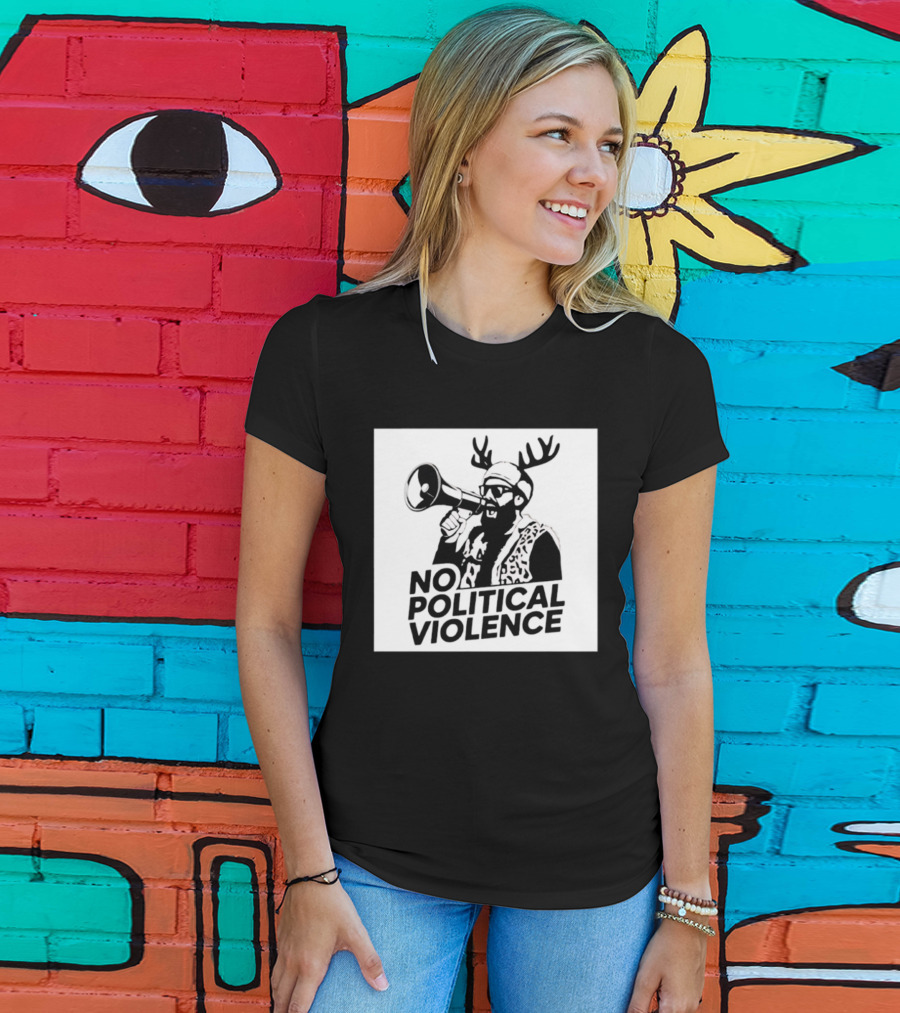 No Political Violence Antler Activist With Megaphone T-Shirt