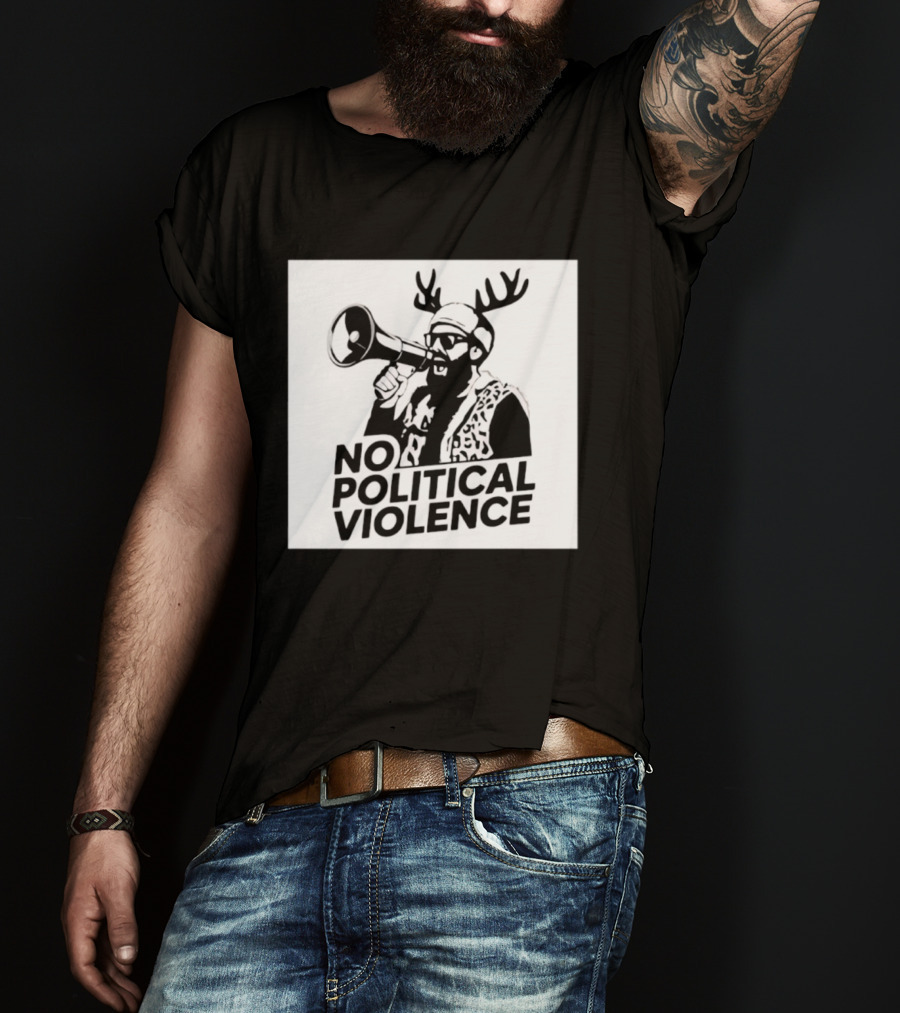 No Political Violence Antler Activist With Megaphone T-Shirt