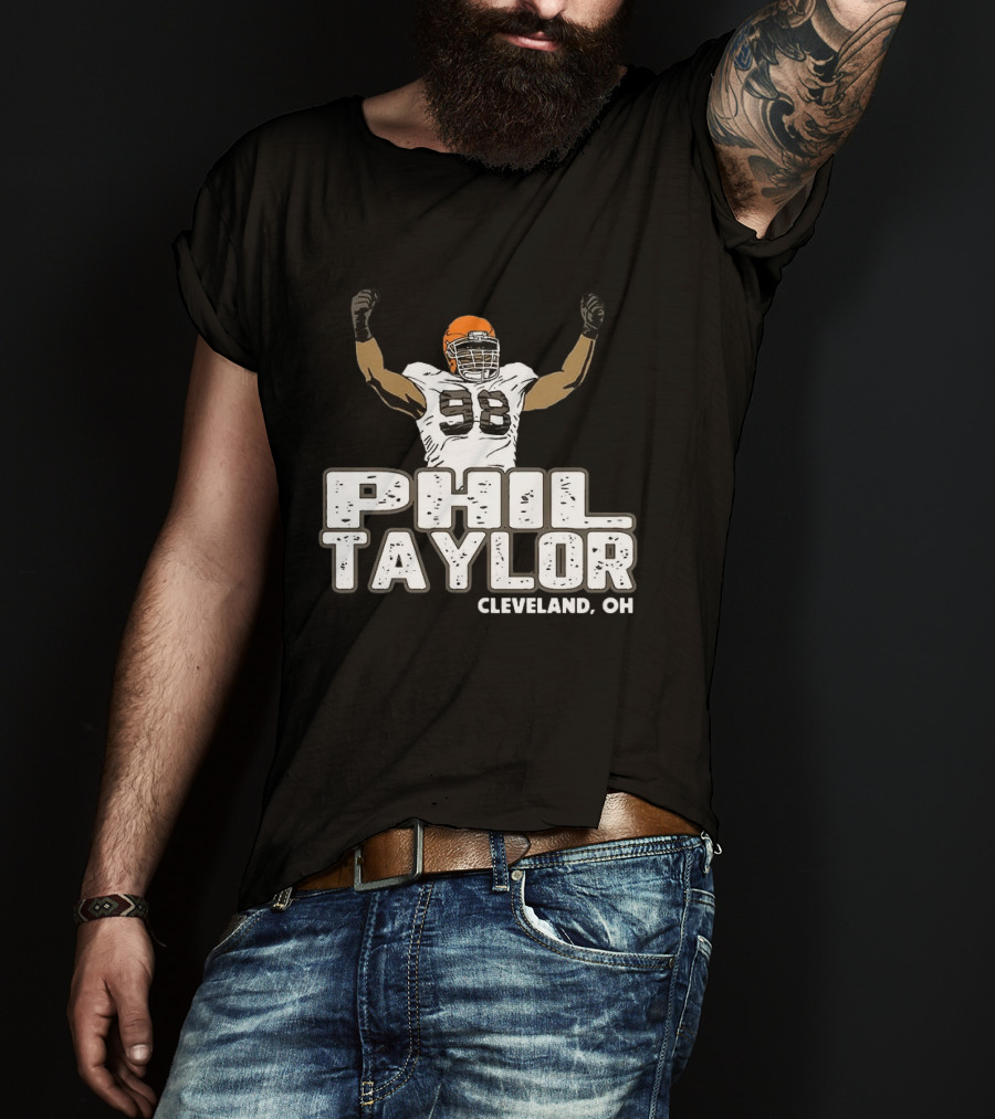 Phil Taylor Cleveland OH Player Number 98 T-Shirt