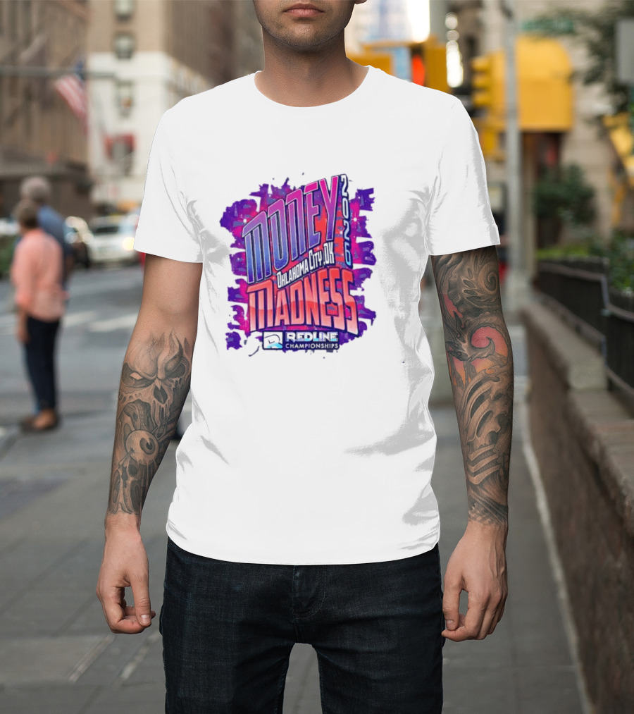 Money Madness 2026 Oklahoma City OK Redline Concept Neon T-Shirt
