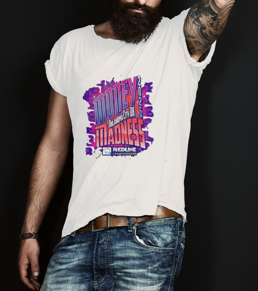 Money Madness 2026 Oklahoma City OK Redline Concept Neon T-Shirt
