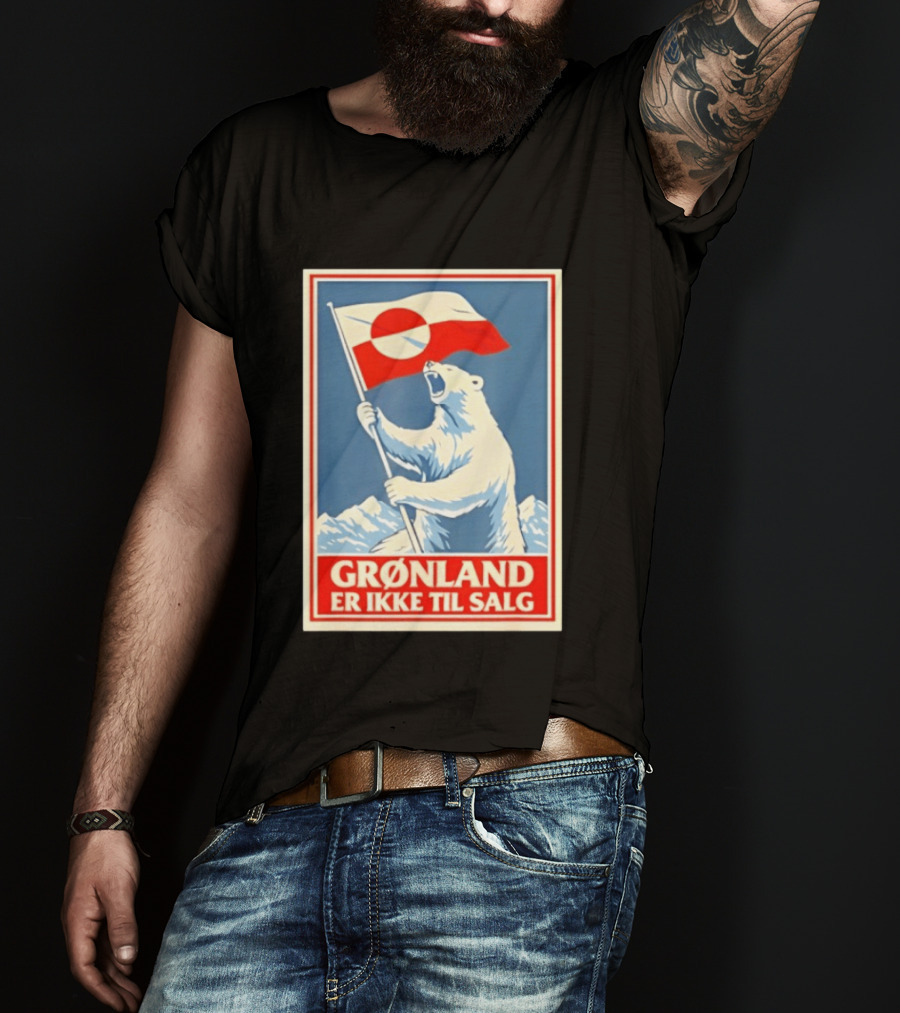 Grønland Er Ikke Til Salg Polar Bear Holding Greenland Flag T-Shirt