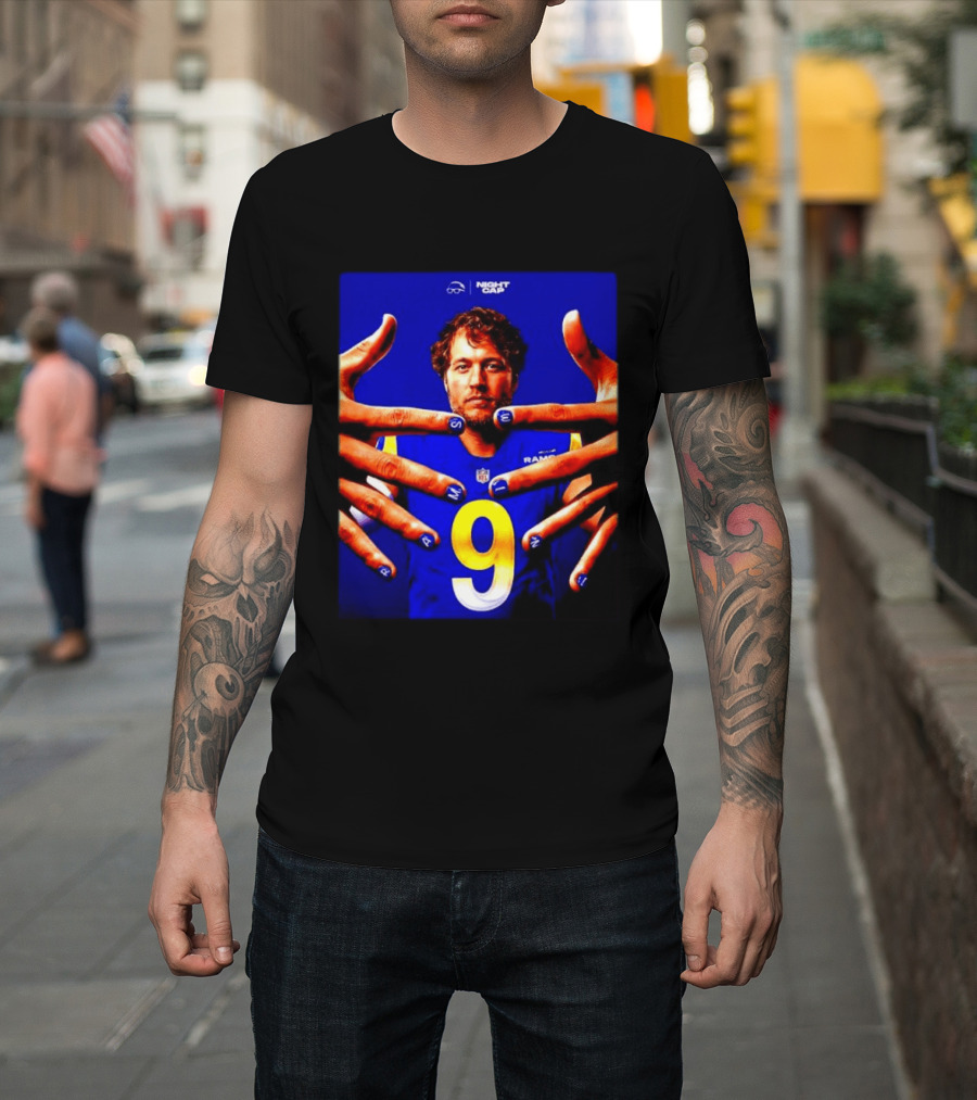 Night Cap Matthew Stafford Rams Number 9 Win Nails T-Shirt