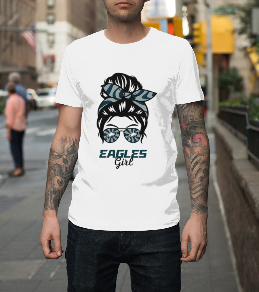 Philadelphia Eagles Girl Messy Bun Glasses Fan Pride Trend T-Shirt