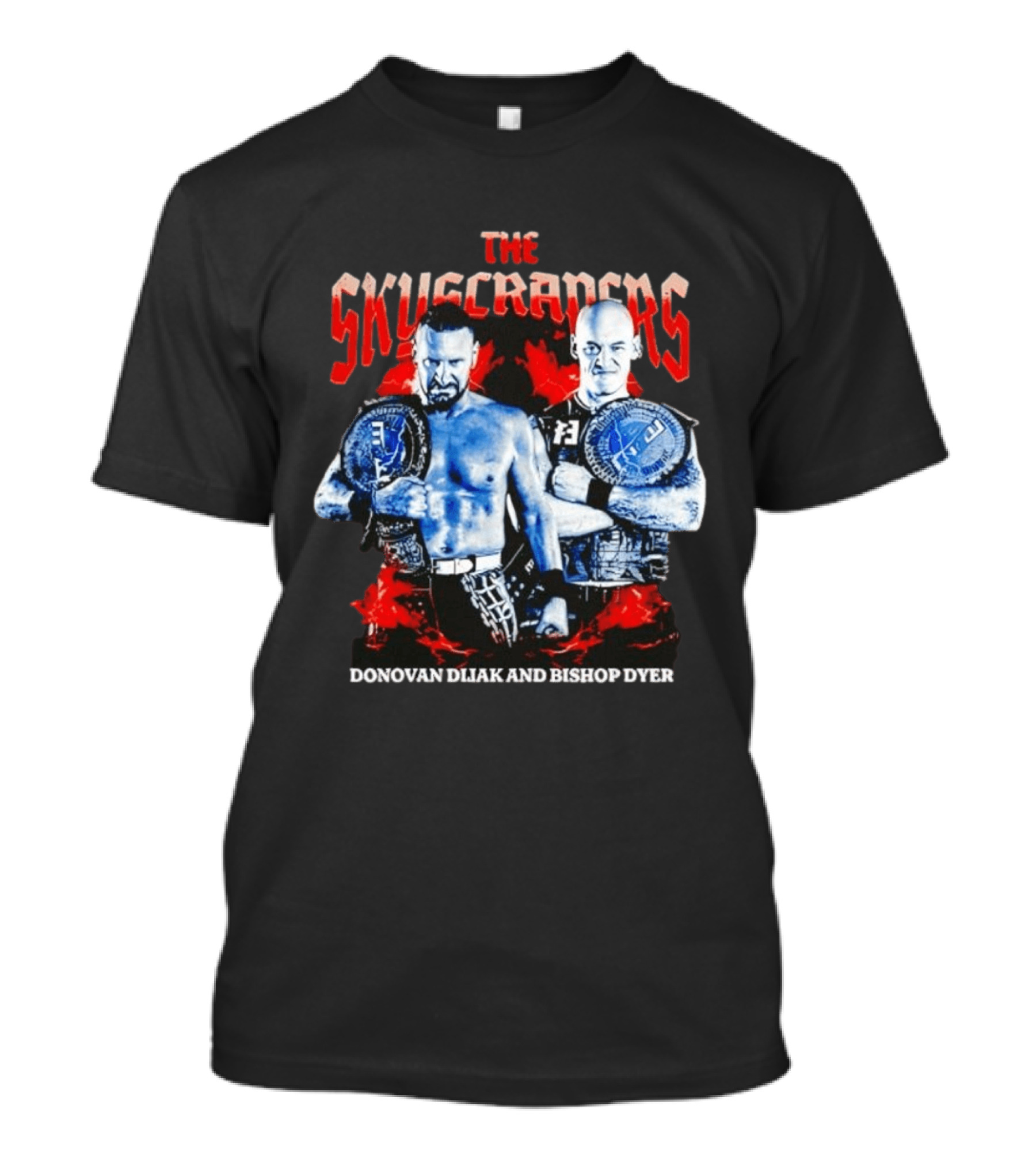 The Skyscrapers Donovan Dijak And Bishop Dyer Championship Duo T-Shirt