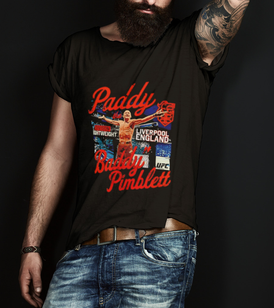 Paddy The Baddy Pimblett Liverpool England UFC Fighter T-Shirt