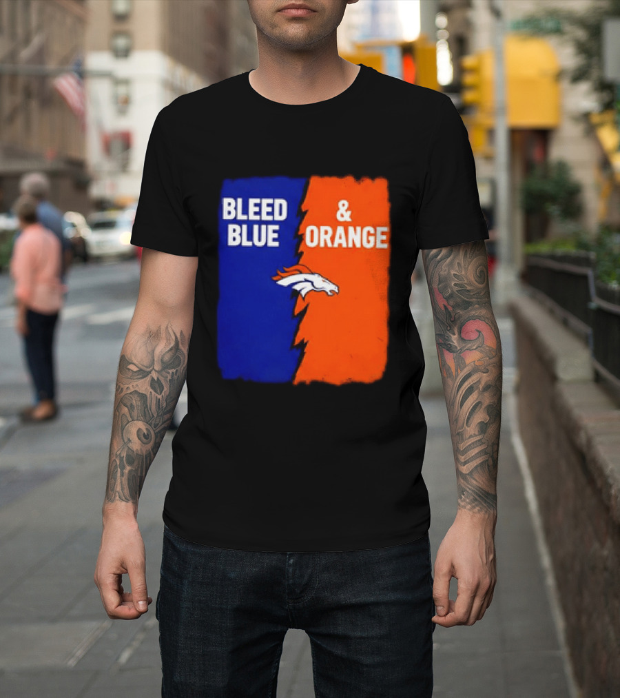 Bleed Blue And Orange Denver Broncos T-Shirt