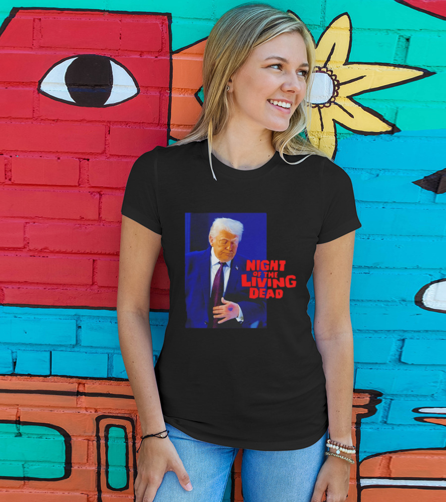 Trump Night Of The Living Dead T-Shirt