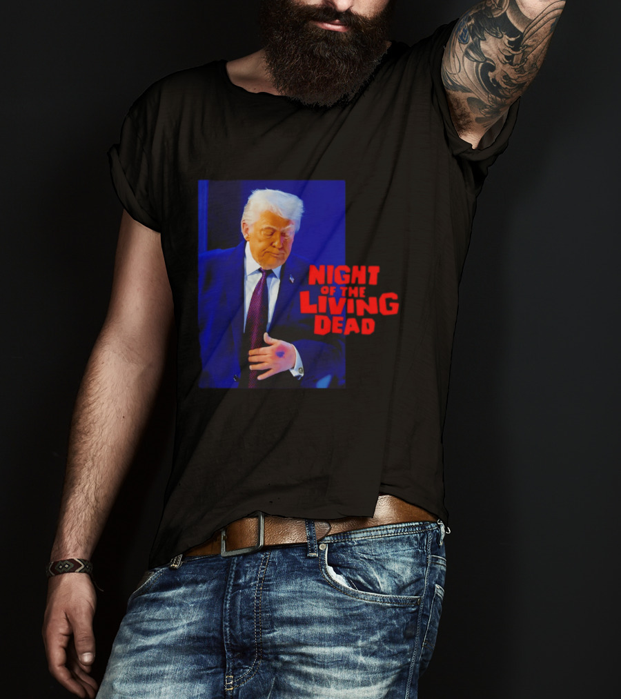 Trump Night Of The Living Dead T-Shirt