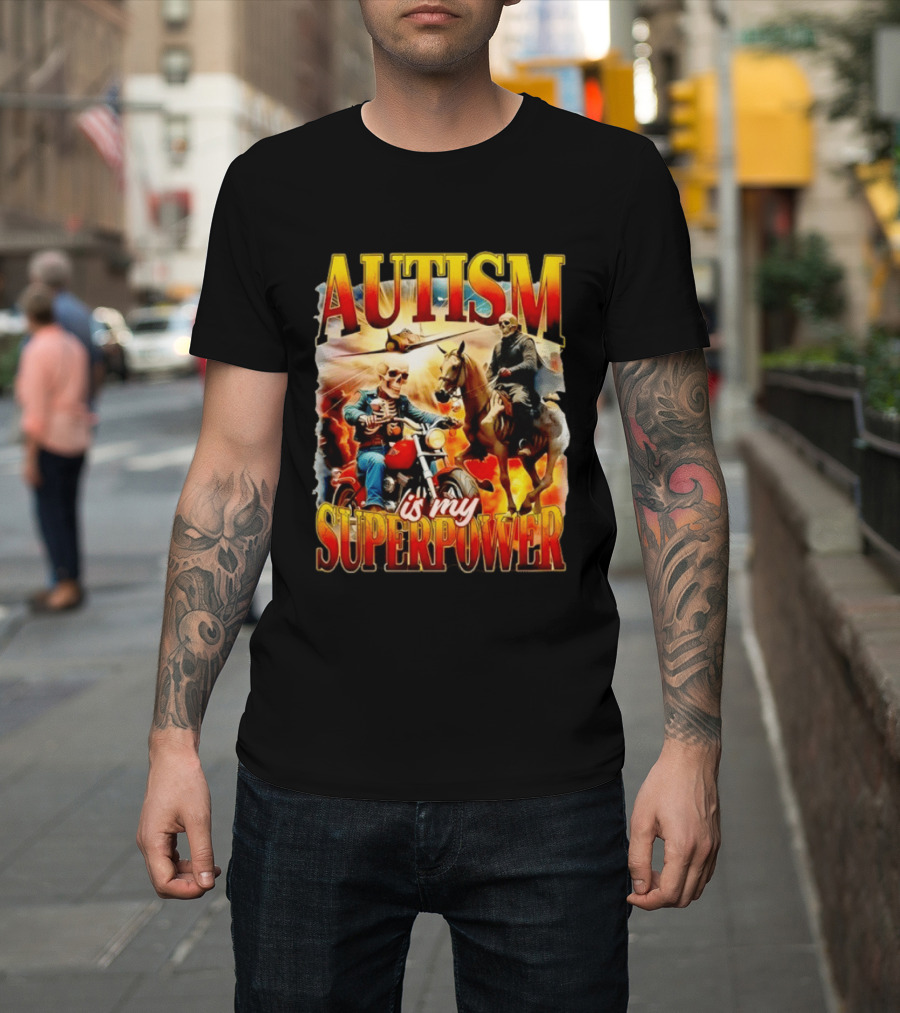 Autism Is My Superpower Skeletons On Motorcycle And Horse T-Shirt