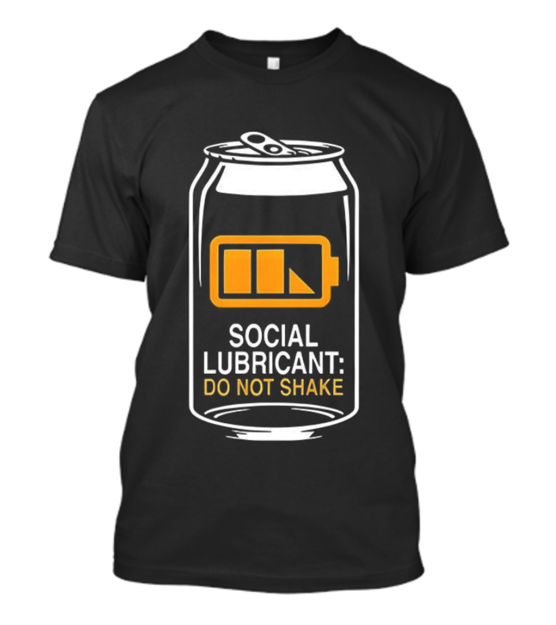 Social Lubricant Do Not Shake Beer Can Humor T-Shirt