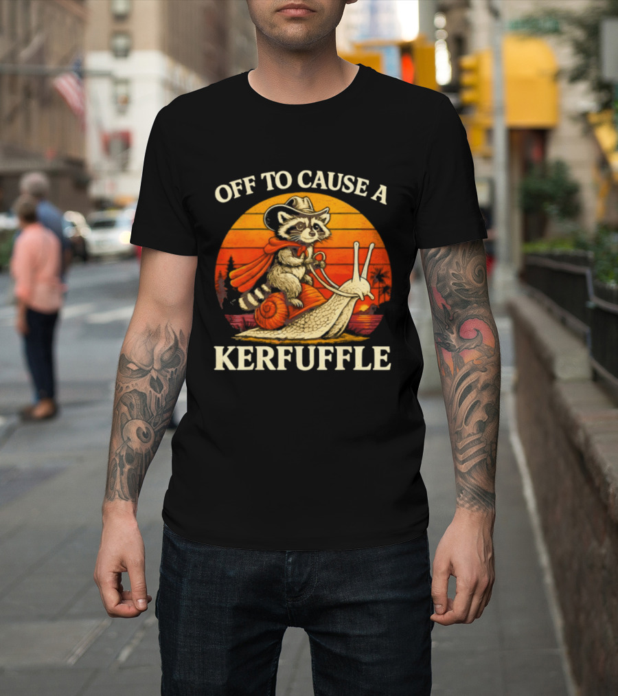 Off To Cause A Kerfuffle Raccoon Riding Snail Cowboy Adventure T-Shirt