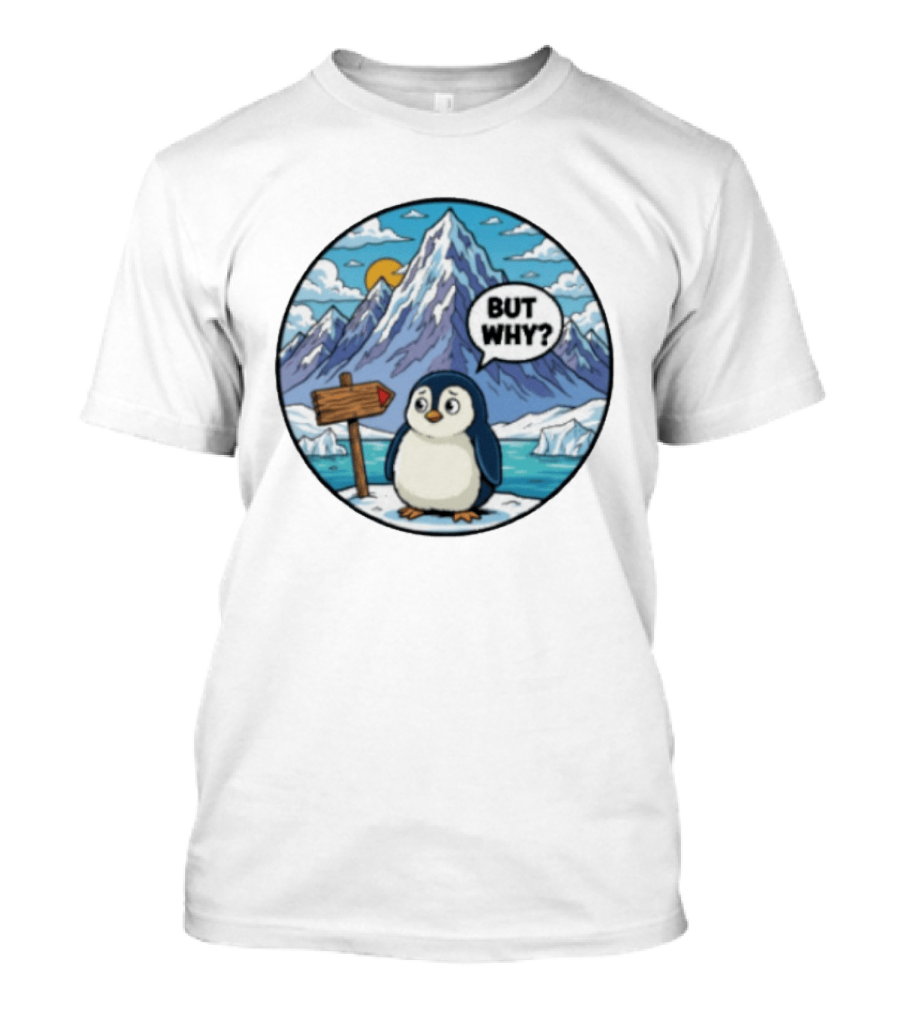 But Why Penguin Antarctica Cartoon Mountain Scene T-Shirt