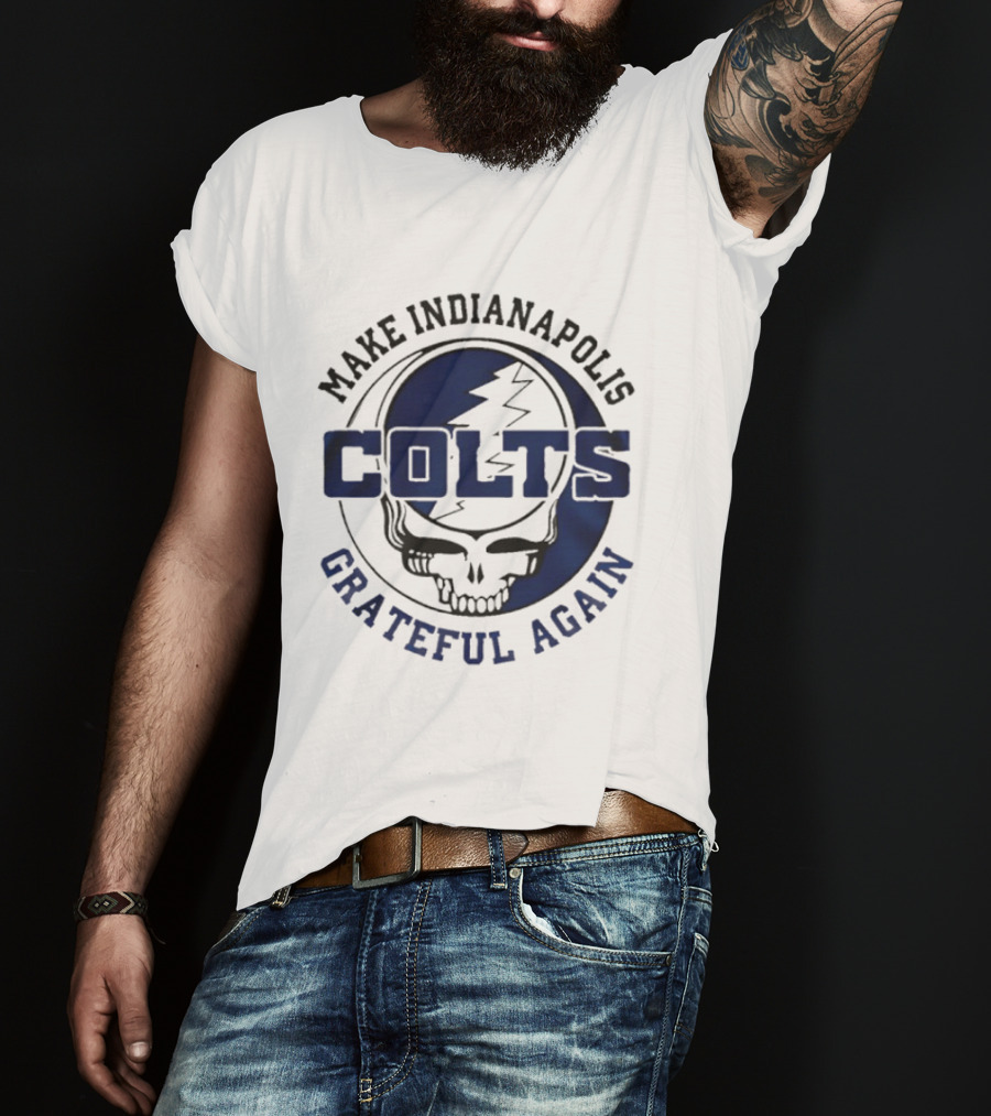 Make Indianapolis Colts Grateful Again Skull Lightning T-Shirt