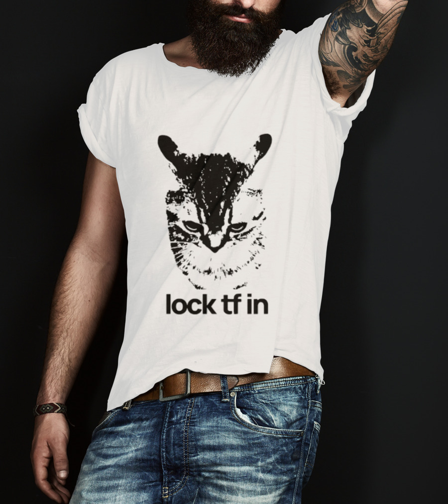 Lock TF In Cat Black Silhouette Image T-Shirt