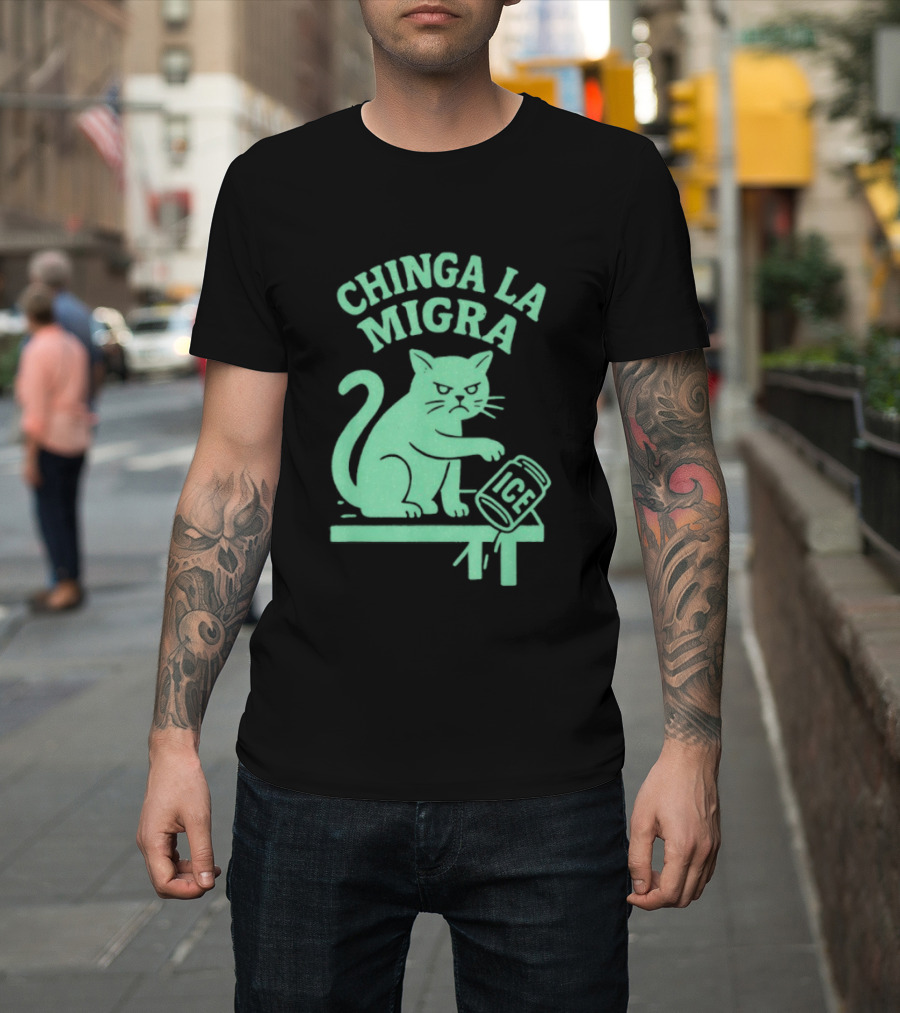Chinga La Migra Cat With ICE Can T-Shirt