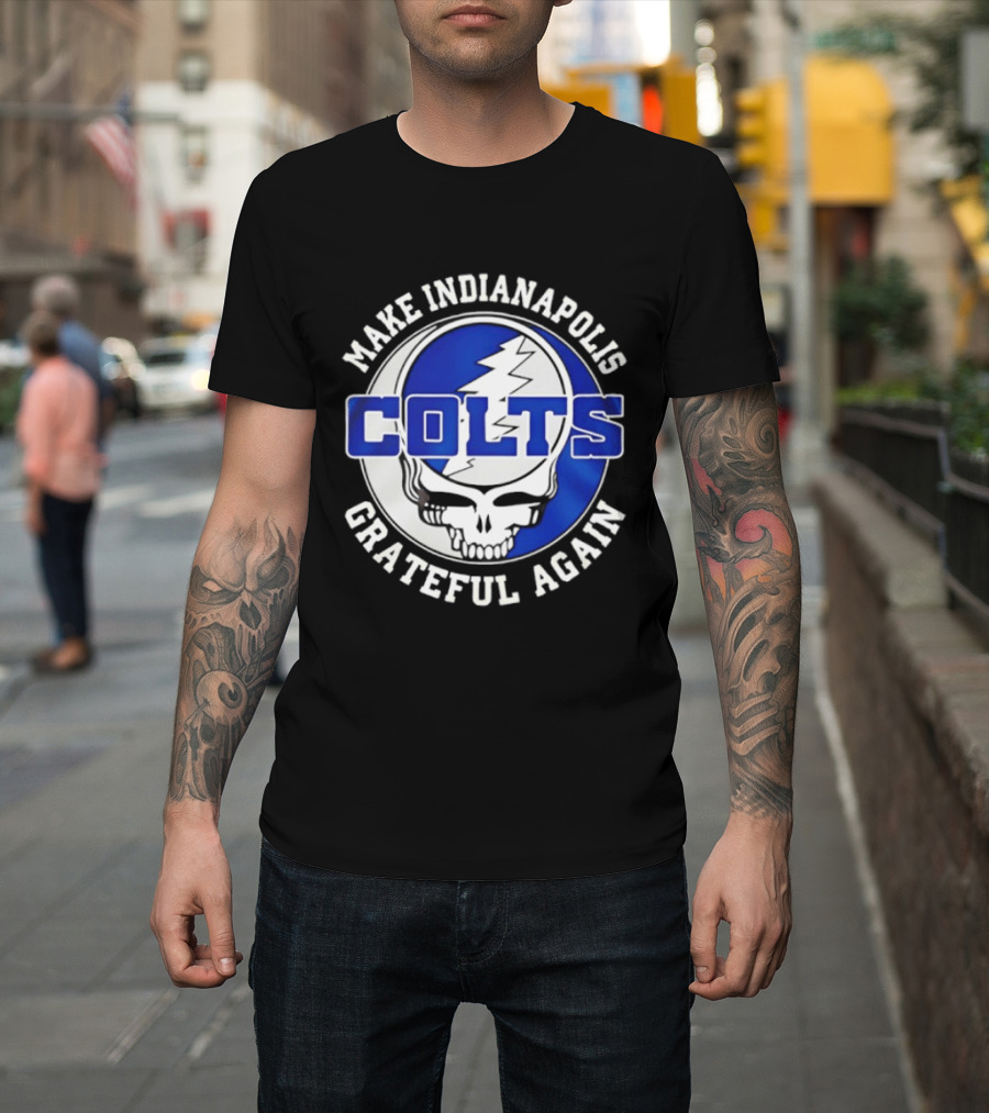 Make Indianapolis Colts Grateful Again T-Shirt