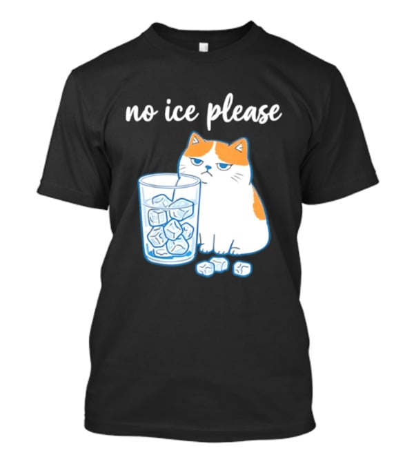 No Ice Please Cat Meme Cartoon Humor Ice Cube T-Shirt