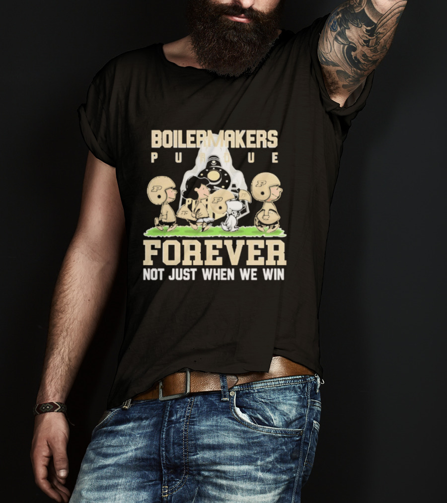 Purdue Boilermakers Peanuts Characters Forever Not Just When We Win T-Shirt