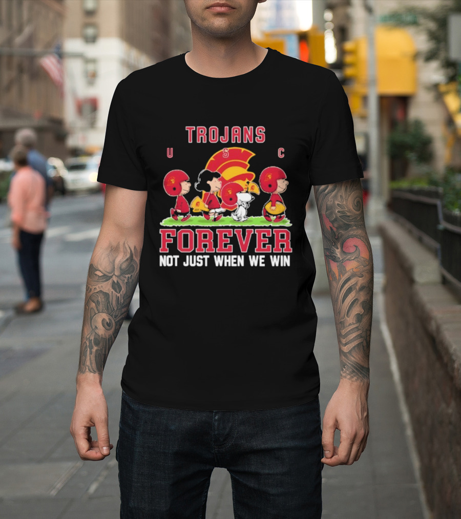 USC Trojans Peanuts Forever Not Just When We Win Charlie Brown Snoopy T-Shirt