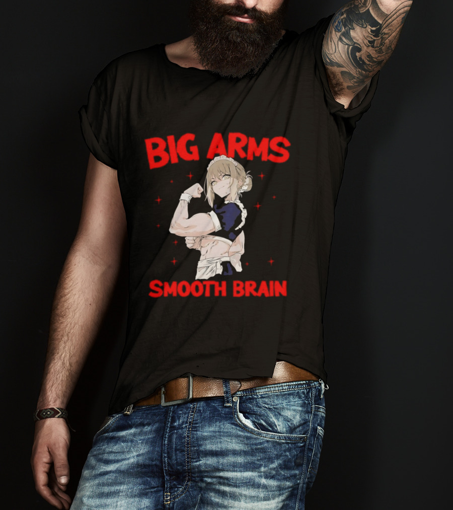 Big Arms Smooth Brain Anime Maid Flexing Strong Muscles T-Shirt