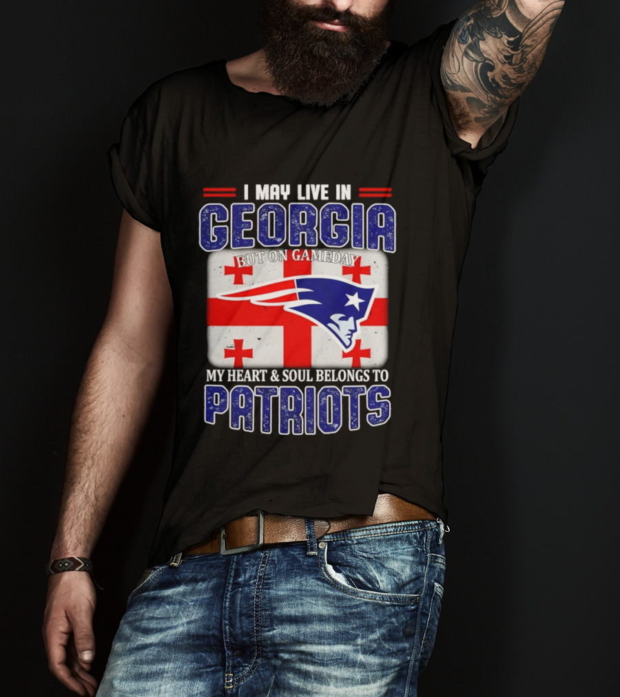 New England Patriots My Heart And Soul Belongs To Patriots In Georgia On Gameday T-Shirt