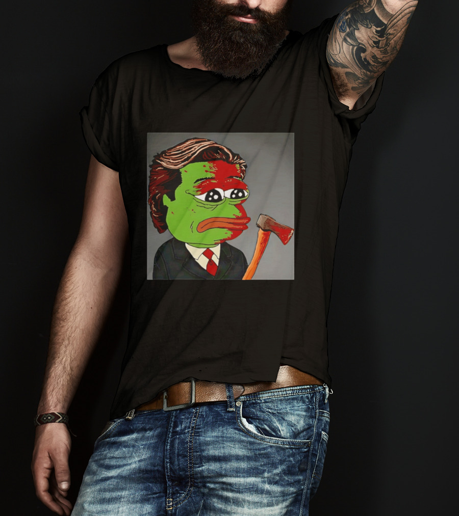 Pepe The Frog As Patrick Bateman With Axe Mashup T-Shirt