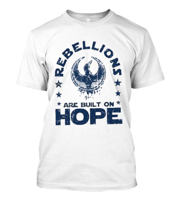 Rebellions Are Built On Hope Blue Distressed Star Wars Rebel Alliance T-Shirt