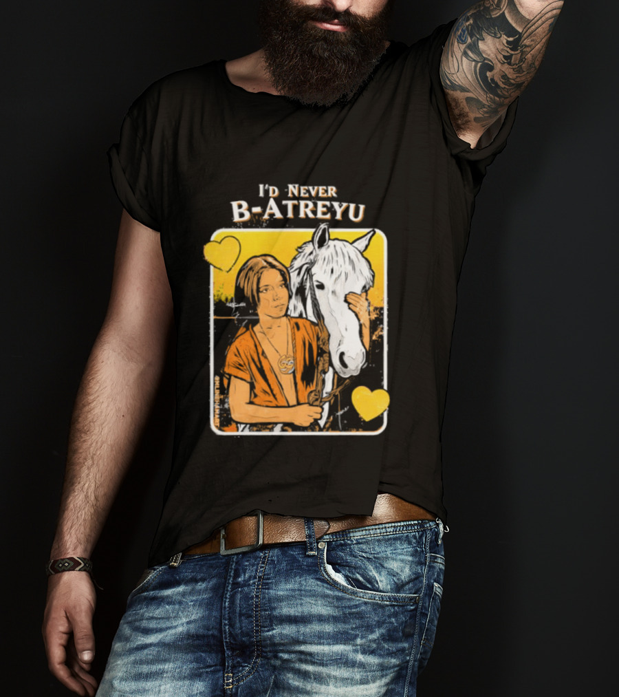 I'd Never B Atreyu Nostalgic Adventure Fantasy T-Shirt