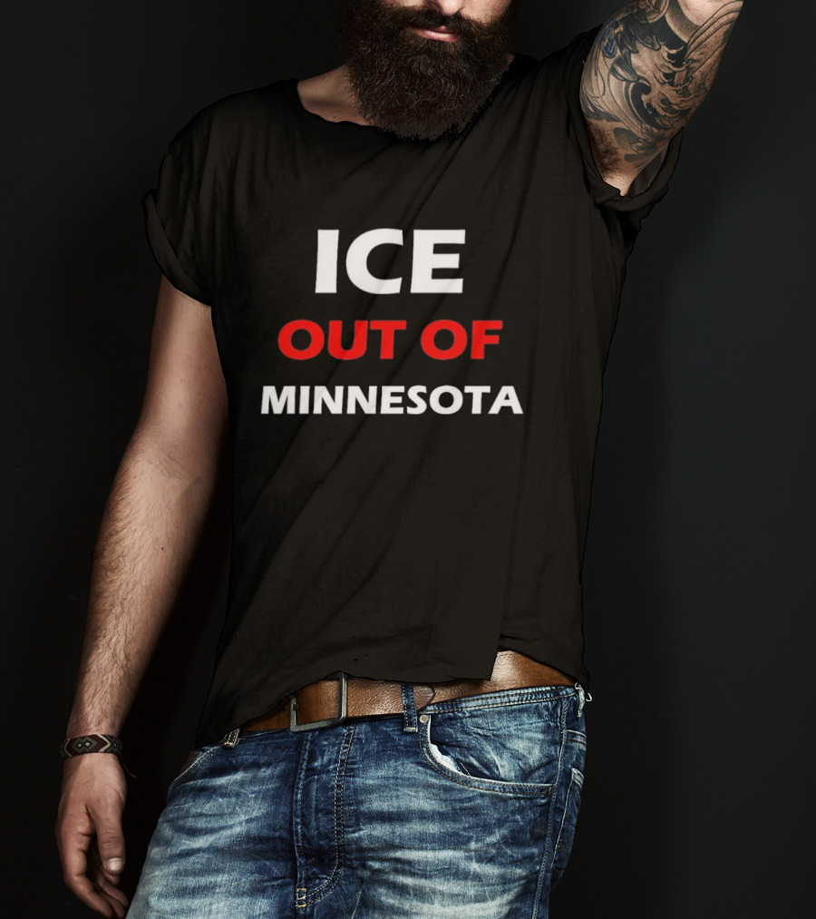 ICE Out Of Minnesota Protest T-Shirt
