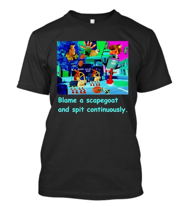 Blame A Scapegoat And Spit Continuously Surreal Animal Montage T-Shirt