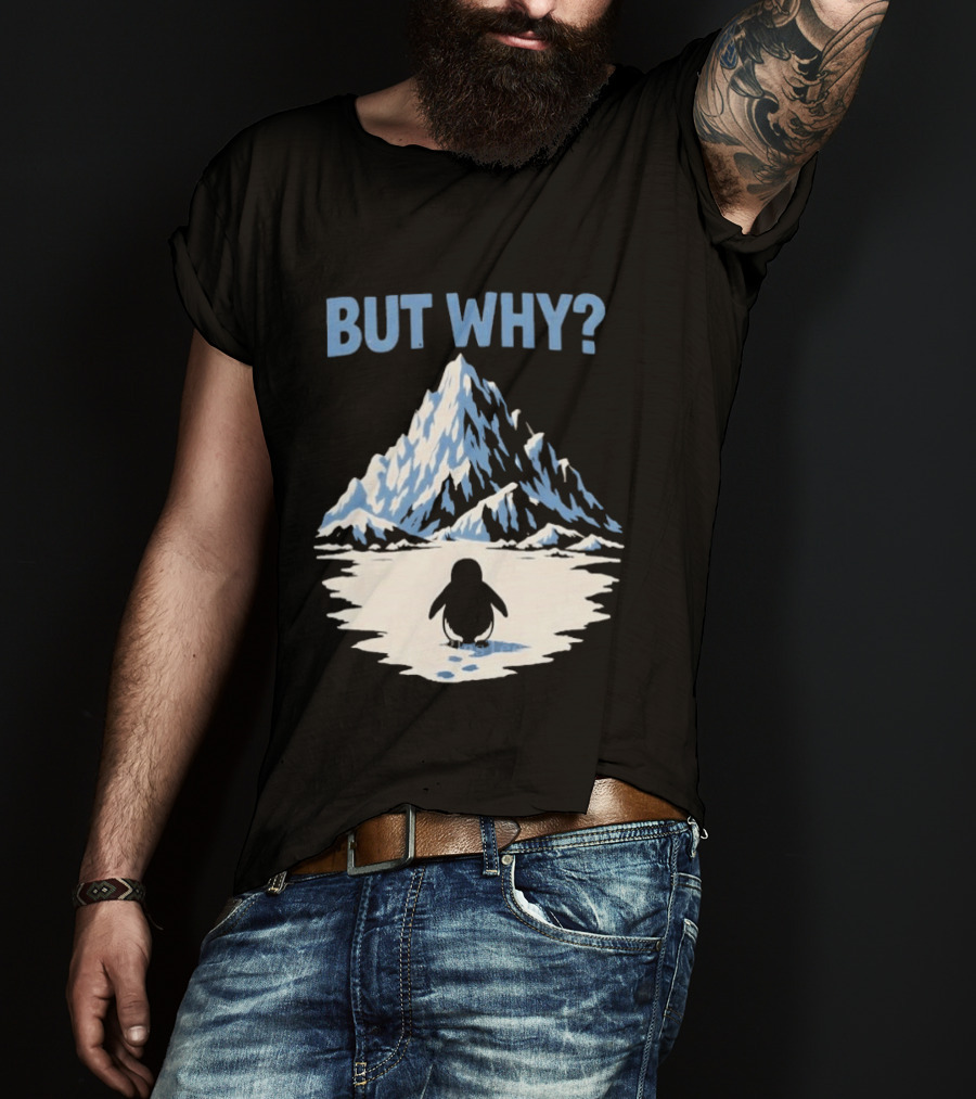 Why Penguin Snow Mountain Reflection T-Shirt