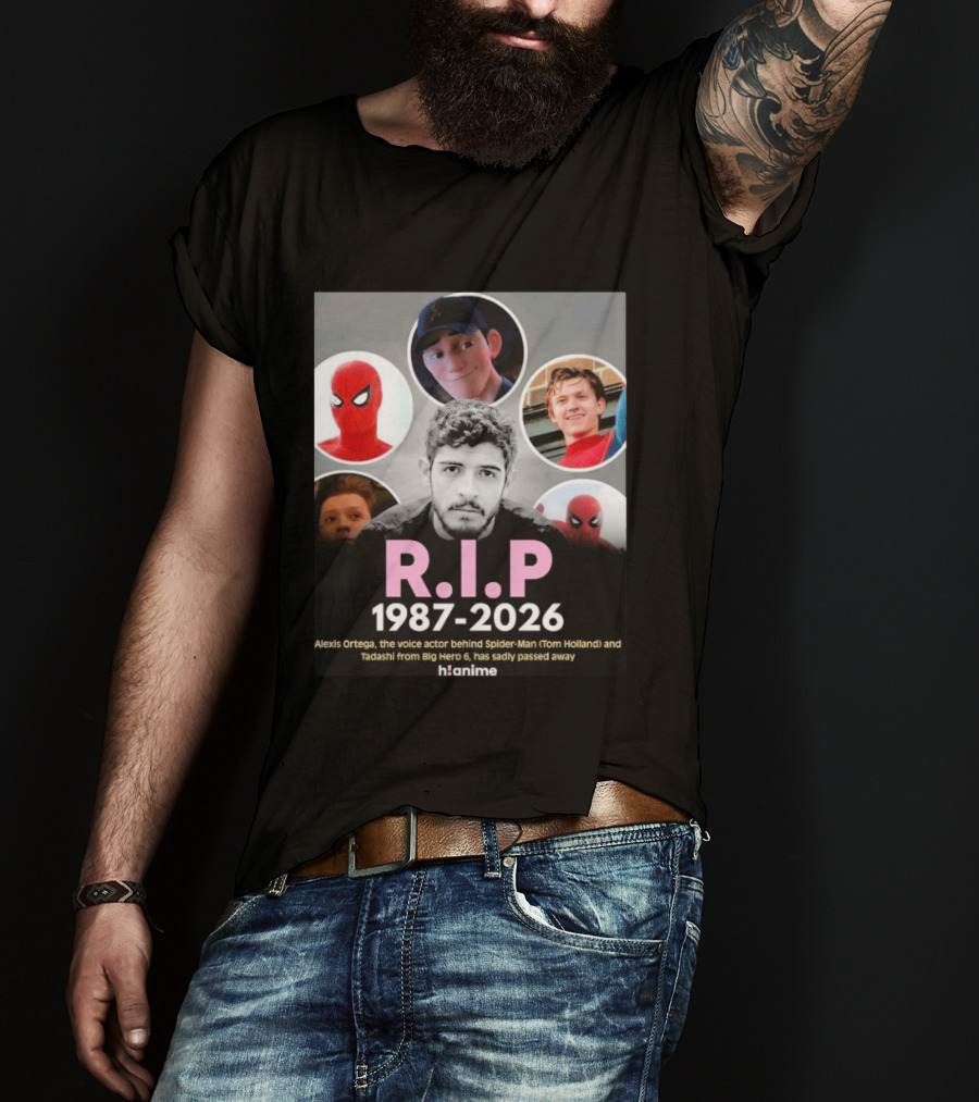 RIP Alexis Ortega 1987 2026 Voice Of Spider Man And Tadashi T-Shirt